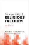 The Impossibility of Religious Freedom cover