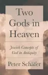 Two Gods in Heaven cover