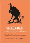 Smack-Bam, or The Art of Governing Men cover