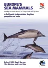 Europe's Sea Mammals Including the Azores, Madeira, the Canary Islands and Cape Verde cover