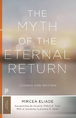 The Myth of the Eternal Return cover