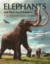Elephants and Their Fossil Relatives cover