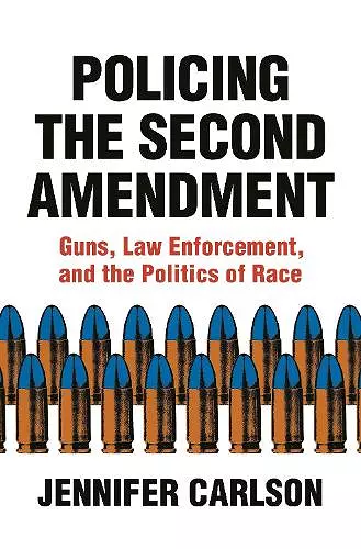 Policing the Second Amendment cover