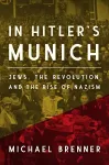 In Hitler's Munich cover