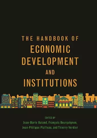 The Handbook of Economic Development and Institutions cover