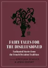 Fairy Tales for the Disillusioned cover