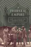 A Thirst for Empire cover