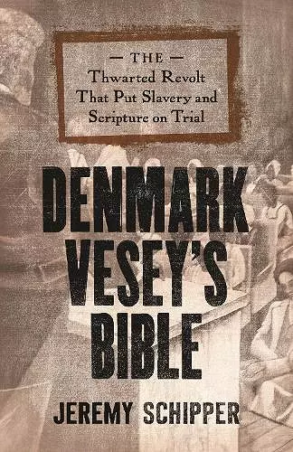 Denmark Vesey's Bible cover