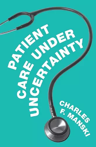 Patient Care under Uncertainty cover