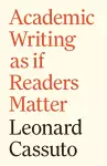 Academic Writing as if Readers Matter cover