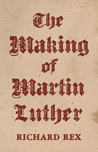 The Making of Martin Luther cover