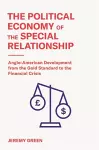 The Political Economy of the Special Relationship cover