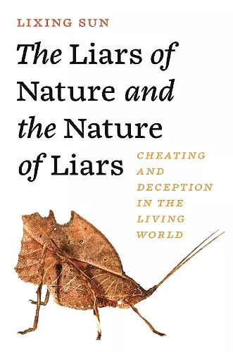 The Liars of Nature and the Nature of Liars cover