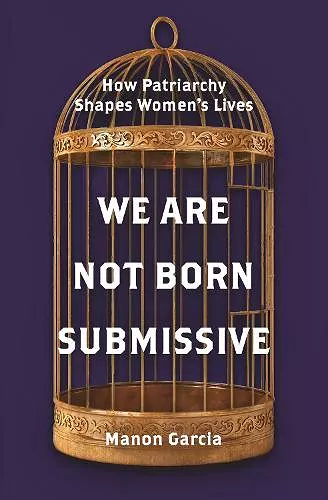 We Are Not Born Submissive cover