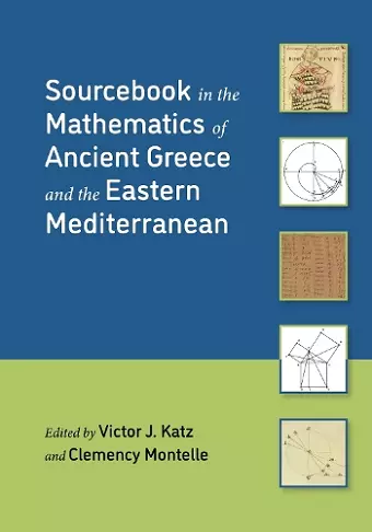 Sourcebook in the Mathematics of Ancient Greece and the Eastern Mediterranean cover