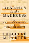 Genetics in the Madhouse cover