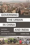 Governing the Urban in China and India cover