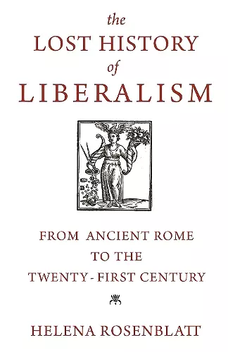 The Lost History of Liberalism cover