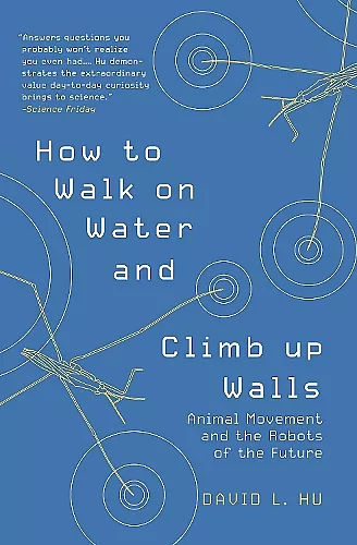 How to Walk on Water and Climb up Walls cover
