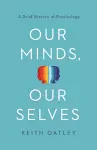 Our Minds, Our Selves cover