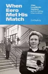 When Eero Met His Match cover
