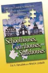 Schoolhouses, Courthouses, and Statehouses cover