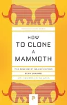 How to Clone a Mammoth cover
