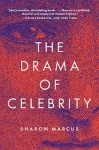 The Drama of Celebrity cover