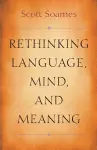 Rethinking Language, Mind, and Meaning cover