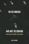 On Belonging and Not Belonging cover
