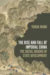 The Rise and Fall of Imperial China cover