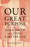 Our Great Purpose cover