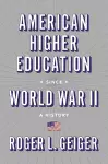 American Higher Education since World War II cover