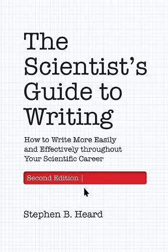 The Scientist’s Guide to Writing, 2nd Edition cover