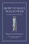 How to Have Willpower cover