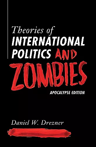 Theories of International Politics and Zombies cover