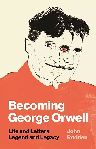 Becoming George Orwell cover