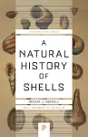 A Natural History of Shells cover