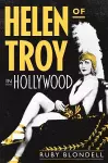 Helen of Troy in Hollywood cover