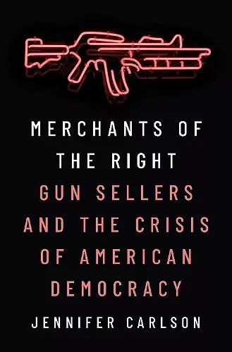 Merchants of the Right cover