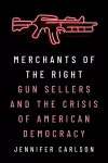 Merchants of the Right cover