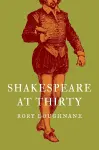 Shakespeare at Thirty cover