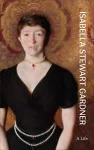 Isabella Stewart Gardner cover