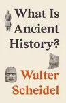What Is Ancient History? cover