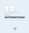 Twelve Theses on Attention cover