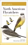 Field Guide to North American Flycatchers cover