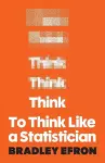 To Think Like a Statistician cover