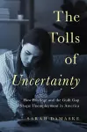 The Tolls of Uncertainty cover