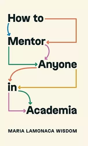 How to Mentor Anyone in Academia cover