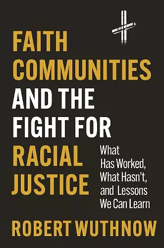 Faith Communities and the Fight for Racial Justice cover